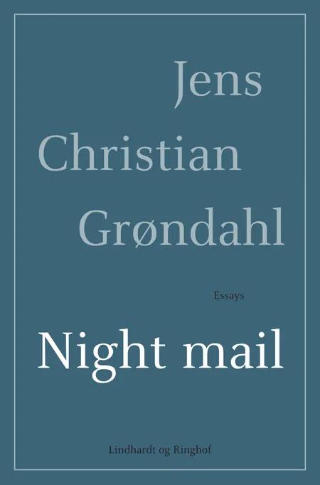 Night mail af Jens Christian Grøndahl
