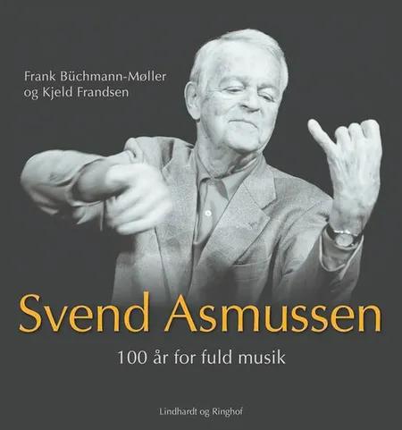 Svend Asmussen af Franck Büchmann-Møller