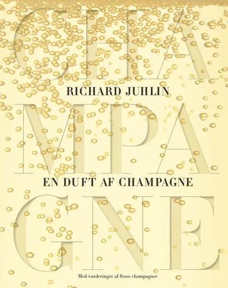 En duft af champagne af Richard Juhlin