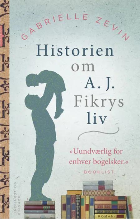 Historien om A.J. Fikrys liv af Gabrielle Zevin