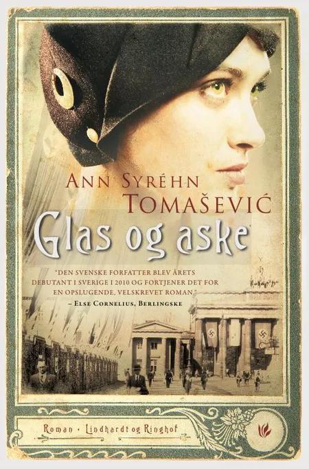 Glas og aske af Ann Syréhn Tomasevic