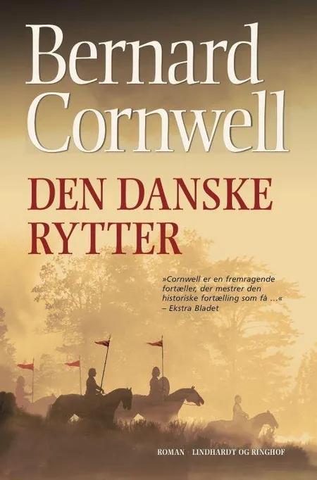 Den danske rytter af Bernard Cornwell