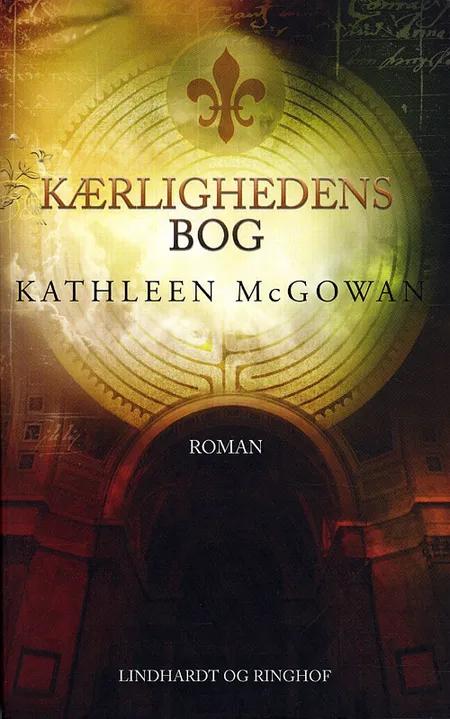 Kærlighedens bog af Kathleen McGowan