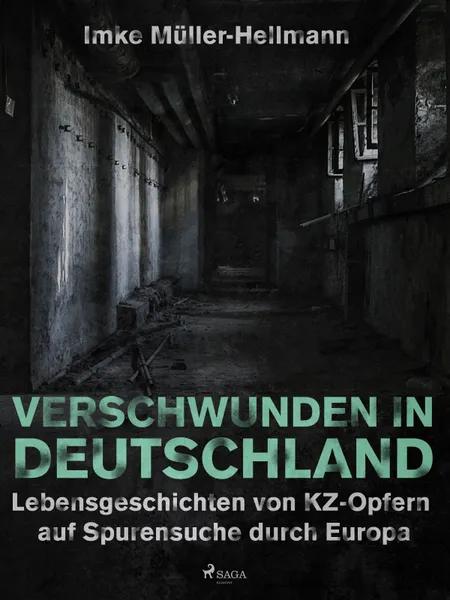 Verschwunden in Deutschland af Imke Müller-Hellmann