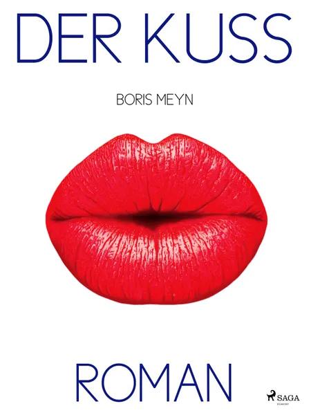 Der Kuss af Boris Meyn