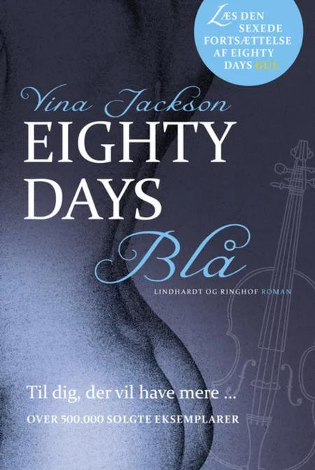 Eighty Days - Blå af Vina Jackson