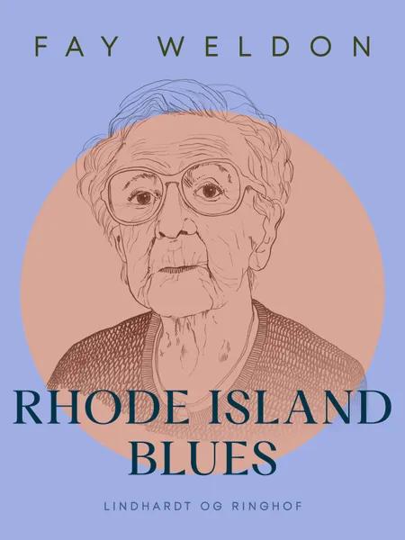 Rhode Island Blues af Fay Weldon