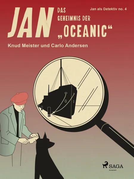 Das Geheimnis der „Oceanic'' af Knud Meister