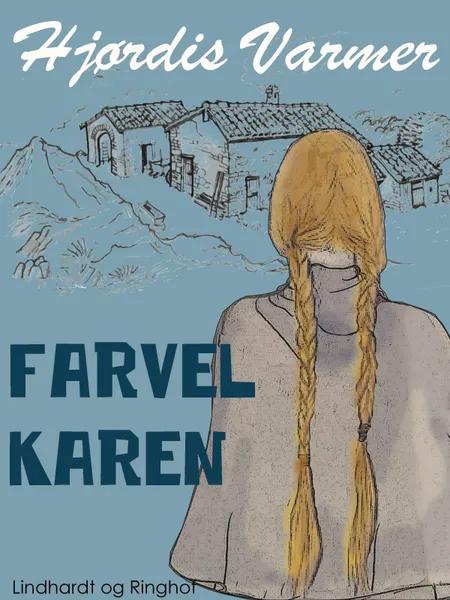 Farvel Karen af Hjørdis Varmer