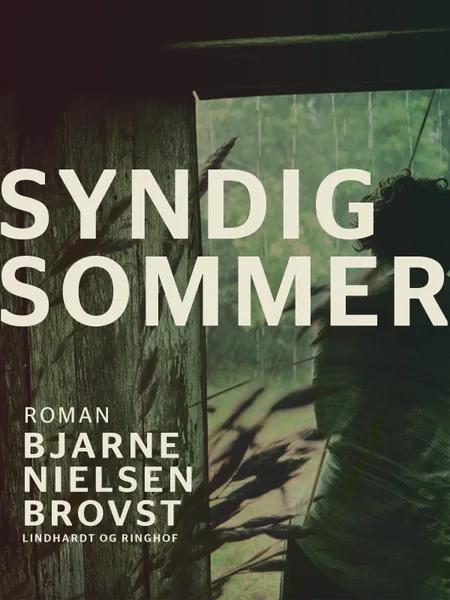 Syndig sommer af Bjarne Nielsen Brovst