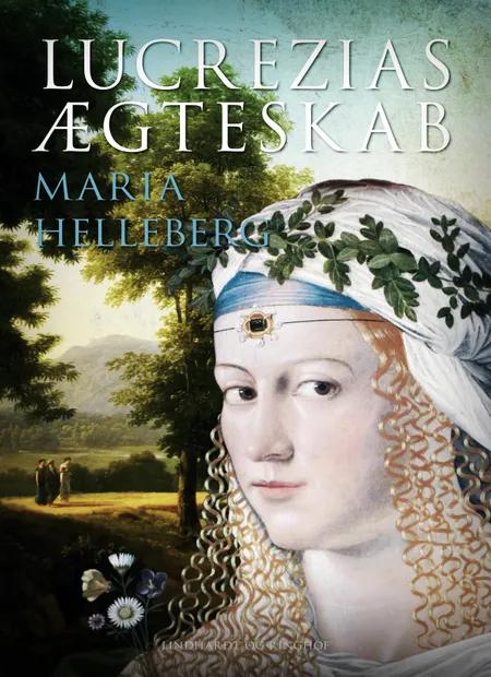 Lucrezias ægteskab af Maria Helleberg