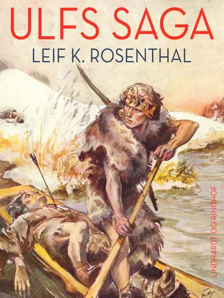Ulfs saga af Leif K. Rosenthal