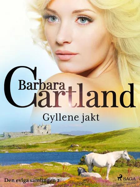 Gyllene jakt af Barbara Cartland