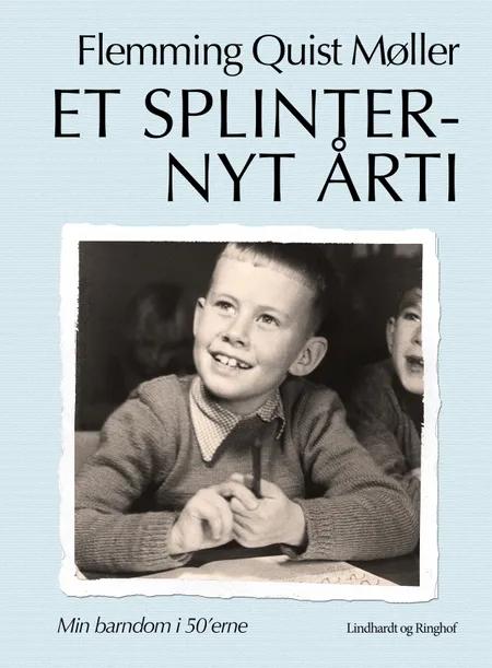 Et splinternyt årti af Flemming Quist Møller