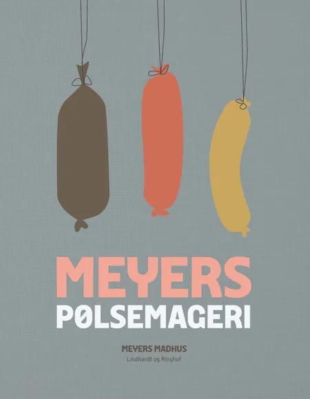 Meyers pølsemageri af Meyers Madhus
