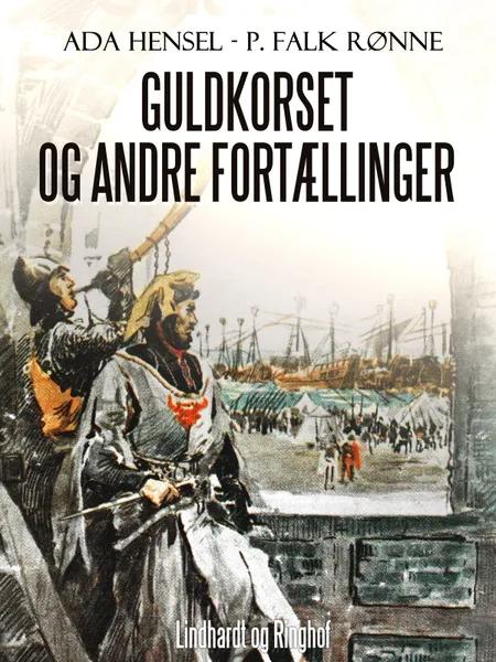 Guldkorset og andre fortællinger af P. Falk. Rønne