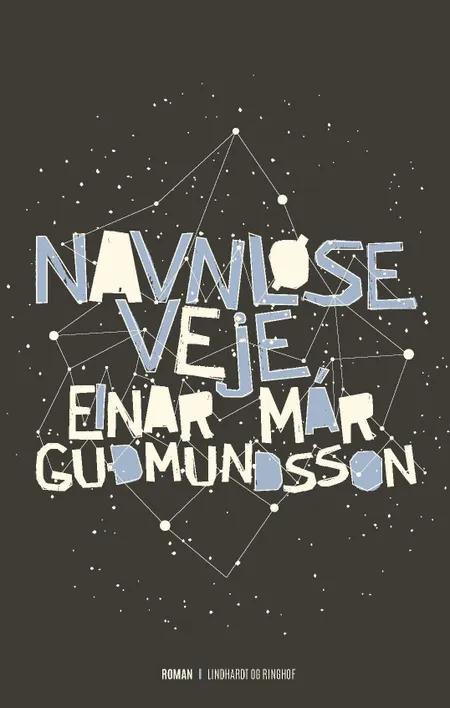 Navnløse veje af Einar Már Guðmundsson