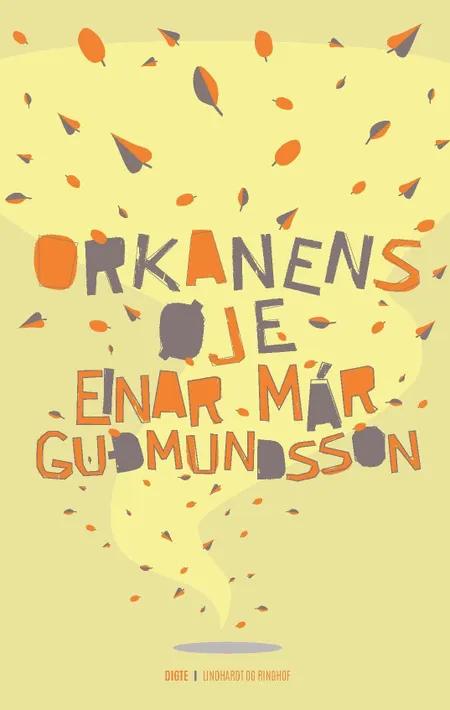 Orkanens øje af Einar Már Guðmundsson