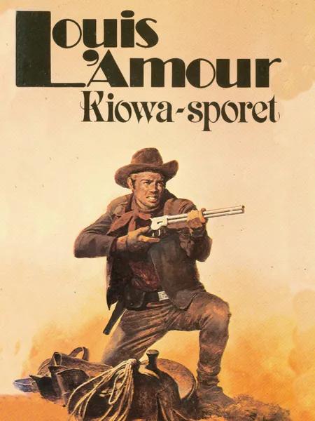 Kiowa-sporet af Louis L'amour