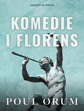 Komedie i Florens af Poul Ørum