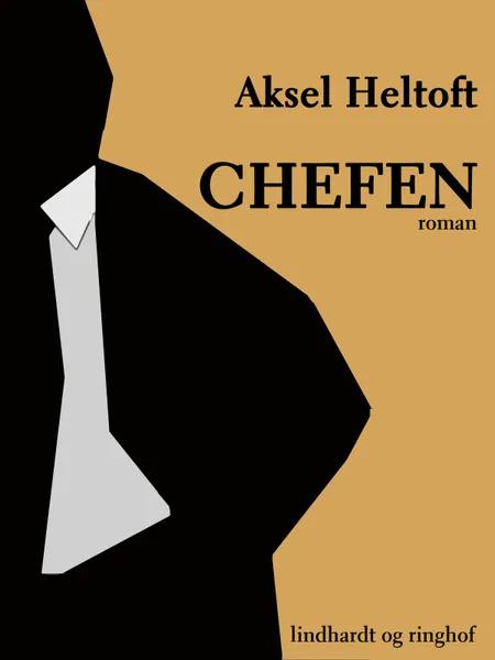 Chefen af Aksel Heltoft