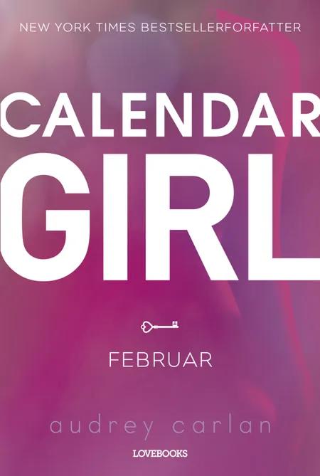 Calendar Girl: Februar af Audrey Carlan