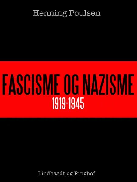 Fascisme og nazisme 1919-1945 af Henning Poulsen
