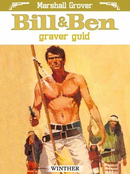 Bill og Ben graver guld af Marshall Grover