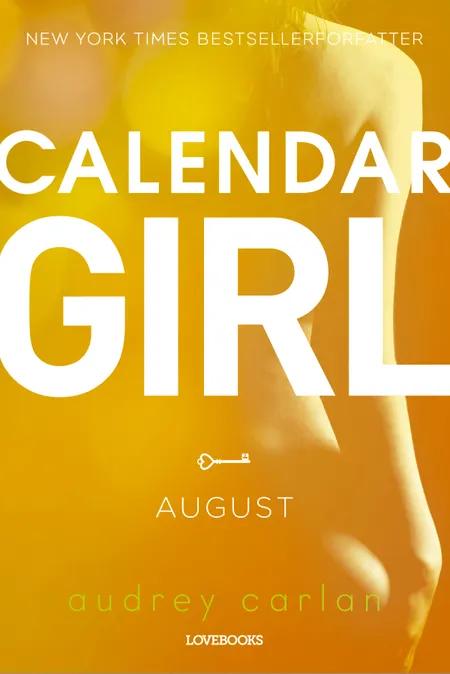 Calendar Girl: August af Audrey Carlan
