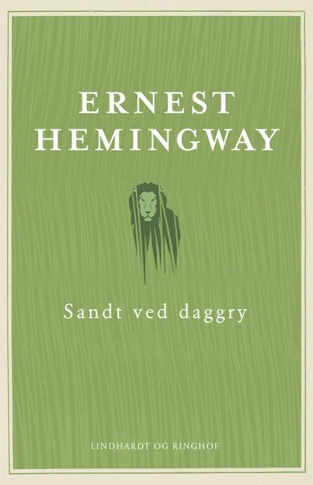 Sandt ved daggry af Ernest Hemingway