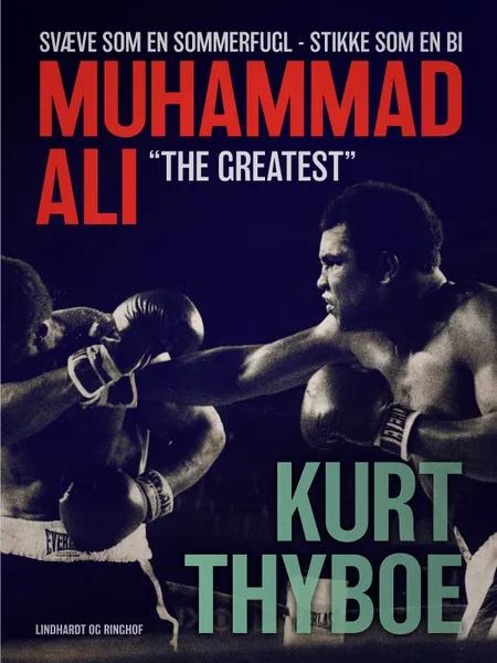 Muhammad Ali - ''The greatest'' af Kurt Thyboe