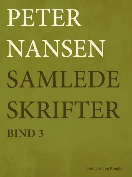 Samlede skrifter (3) af Peter Nansen