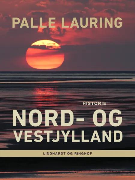 Nord- og Vestjylland af Palle Lauring