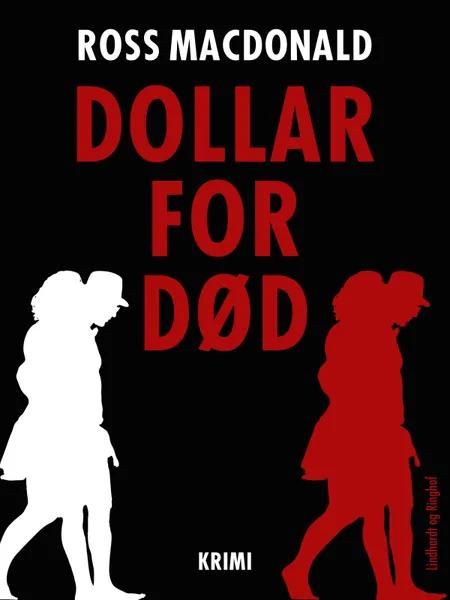 Dollar for død af Ross Macdonald