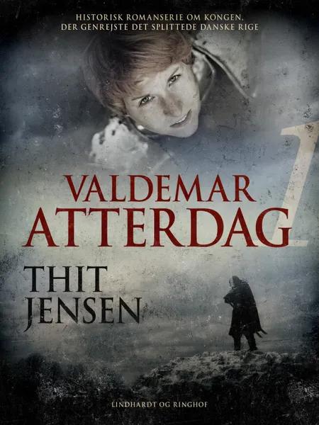 Valdemar Atterdag af Thit Jensen