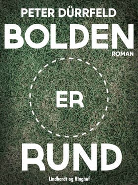 Bolden er rund af Peter Dürrfeld