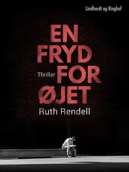 En fryd for øjet af Ruth Rendell