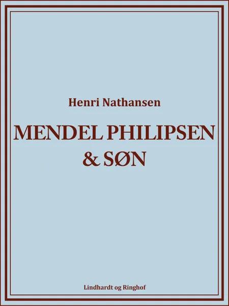 Mendel Philipsen & Søn af Henri Nathansen