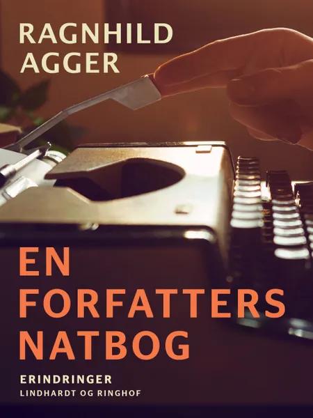 En forfatters natbog af Ragnhild Agger
