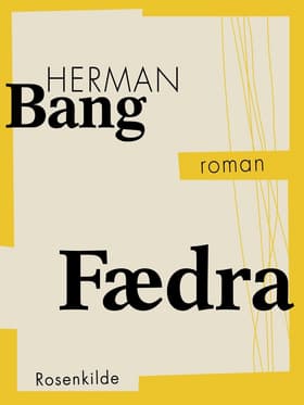 Fædra af Herman Bang