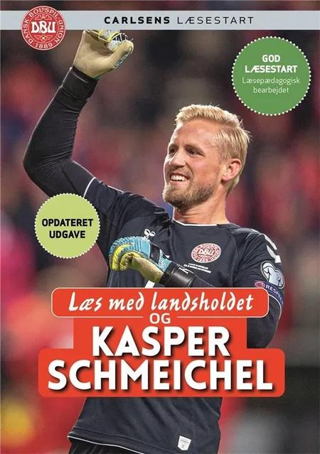 Læs med landsholdet og Kasper Schmeichel af Ole Sønnichsen