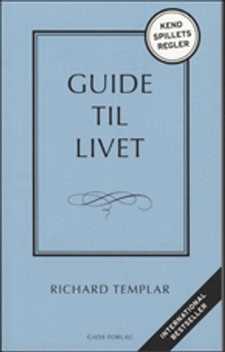 Guide til livet af Richard Templar
