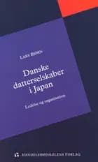 Danske datterselskaber i Japan - ledelse og organisation