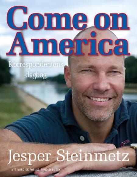 Come on America af Jesper Steinmetz