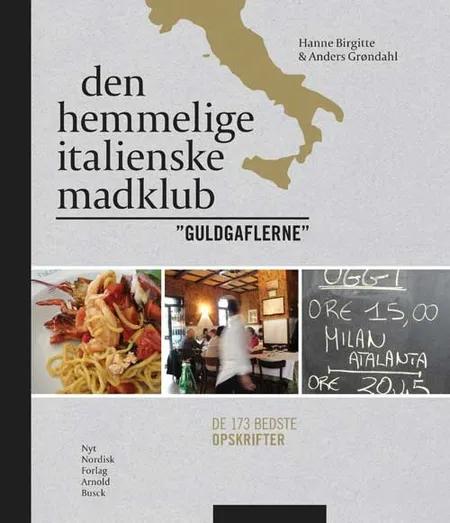 Den hemmelige italienske madklub Guldgaflerne af Anders Grøndahl