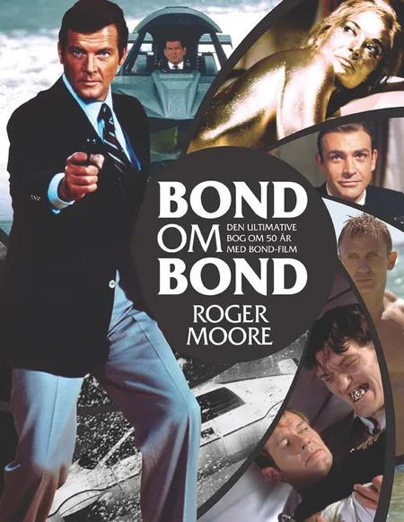 Bond om Bond af Roger Moore