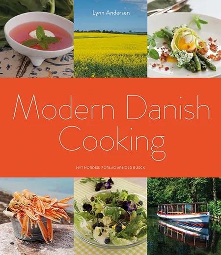 Modern Danish cooking af Lynn Andersen