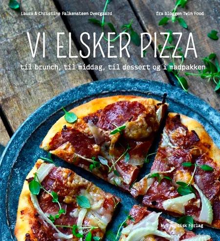 Vi elsker pizza af Christine Falkensteen Overgaard