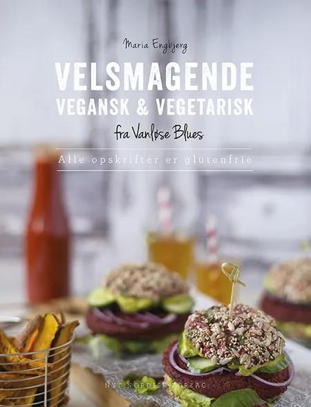 Velsmagende vegansk & vegetarisk fra Vanløse Blues af Maria Engbjerg