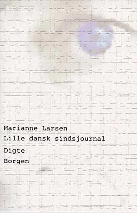 Lille dansk sindsjournal af Marianne Larsen